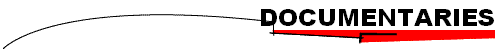 DOCUMENTARIES